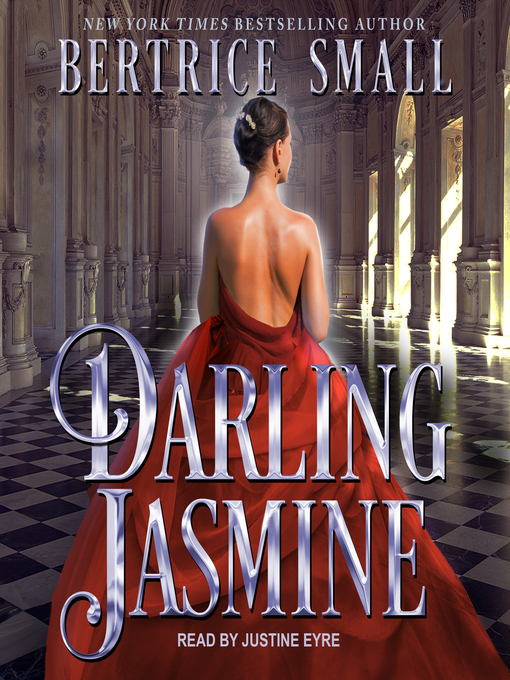 Title details for Darling Jasmine by Bertrice Small - Available